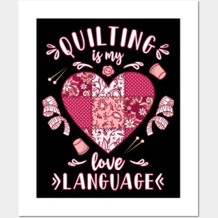 Quilting Quilter Quilting Is My Love Language Quilt Lover Posters and Art